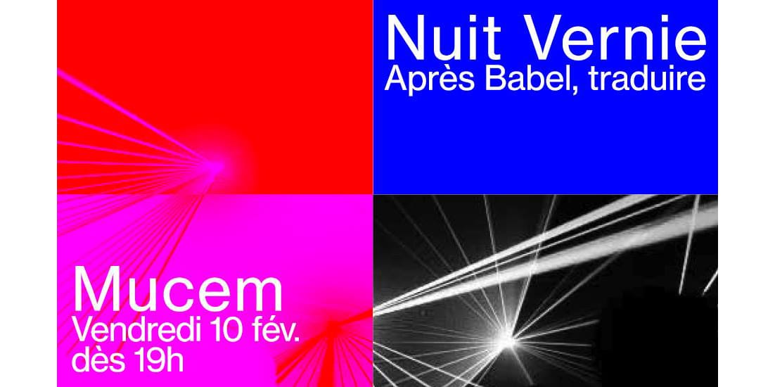 NUIT VERNIE AU J4 /  MUCEM 10/02/2017 A 19H