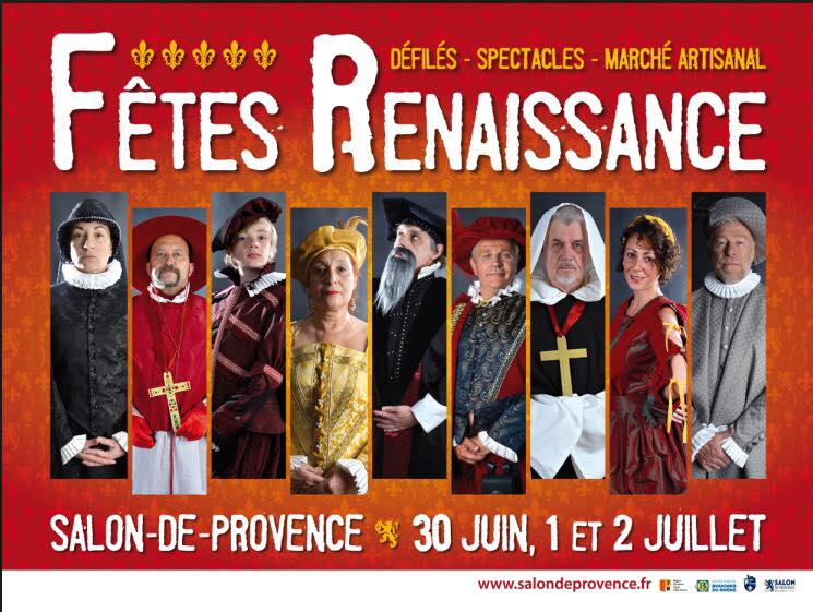 FETES RENAISSANCE SALON DE PROVENCE DU 30 JUIN AU 2 JUILLET A SALON DE PROVENCE