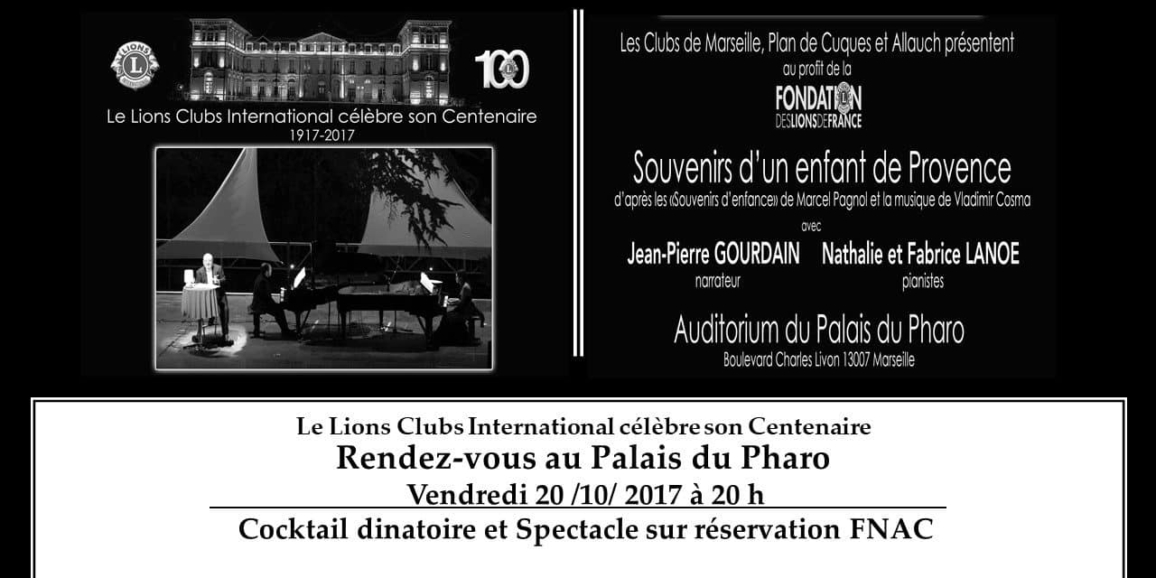 LE LIONS CLUB FETE SES 100 ANS AU PALAIS DU PHARO !