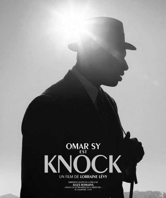 « KNOCK »DE LORRAINE LEVY ! LE DOCTEUR LE PLUS SYMPATIQUE AVEC OMAR SY !