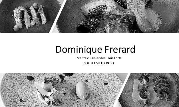 DOMINIQUE FRERARD  NOTRE CHEF DU SOFITEL DU MOIS DE MAI !