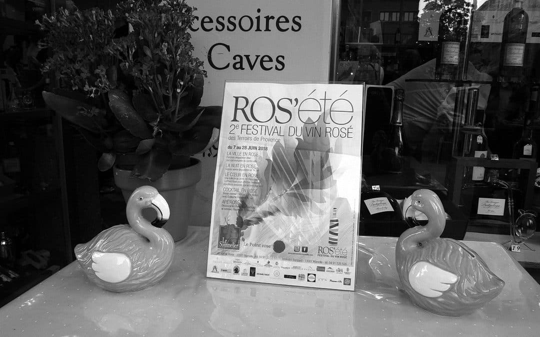 2 EME FESTIVAL DU VIN ROSE -ROS&rsquo;ETE – MARSEILLE 1 ER ET 6 EME