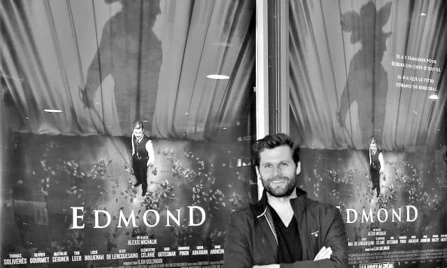 EDMOND le film  d&rsquo;Alexis Michalik – VERITABLE CHEF D&rsquo;OEUVRE !