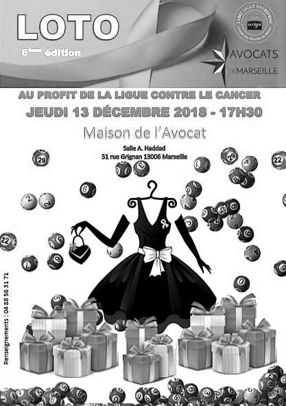 LE LOTO DU BARREAU DE MARSEILLE – OEUVRE POUR AIDER LA LIGUE CONTRE LE CANCER !