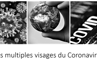 LE COVID19 CORONAVIRUS AUX MULTIPLES VISAGES