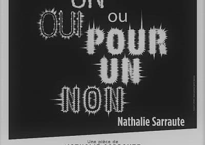 Nathalie Sarraute avec piece de theatre pour un oui pour un non edouard Dossetto et Pablo Chevalier