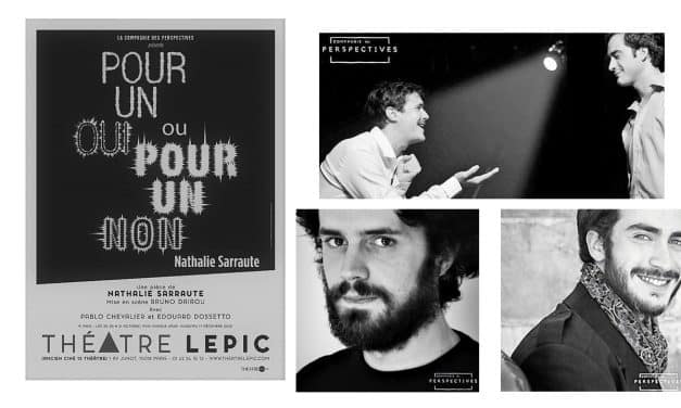 ALLER AU THEATRE -POUR UN OUI OU POUR UN NON- UNE PIECE DE NATHALIE SARRAUTE