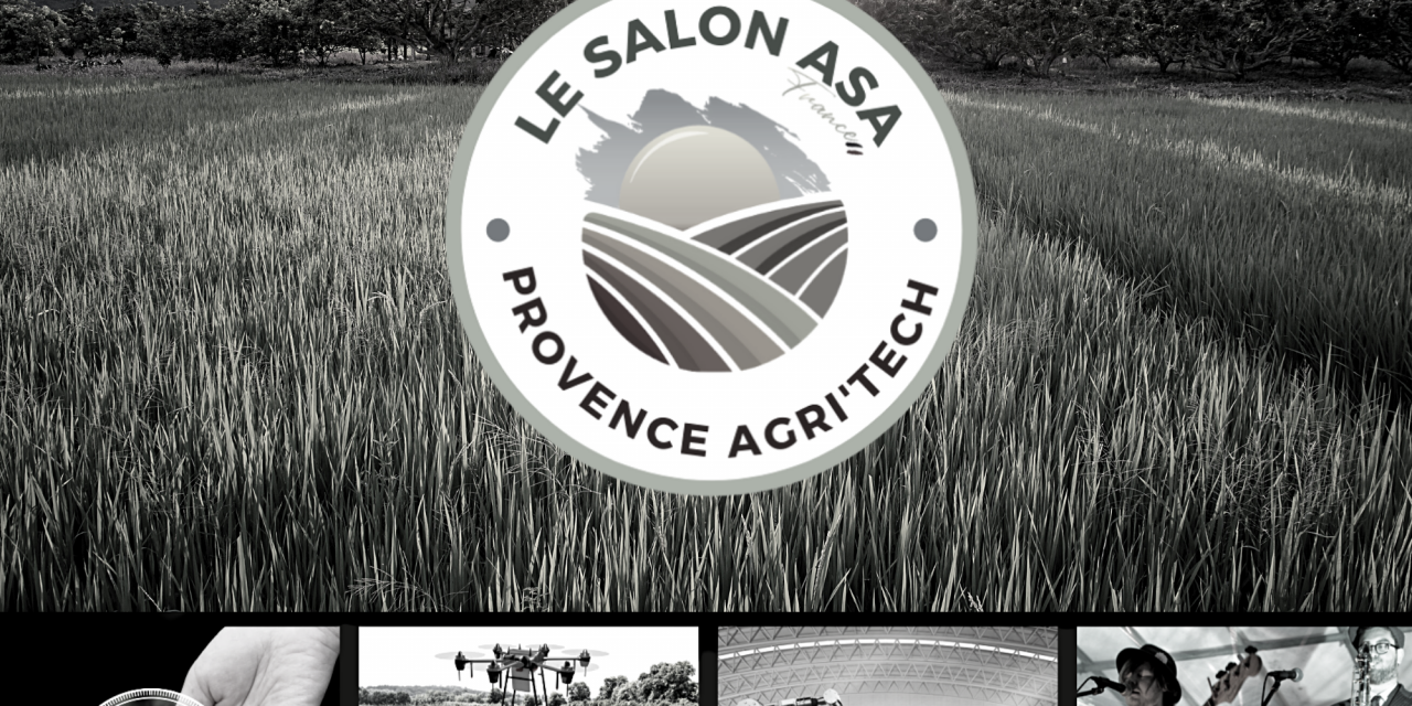 1 ERE EDITION DU SALON PROVENCE AGRI&rsquo;TECH